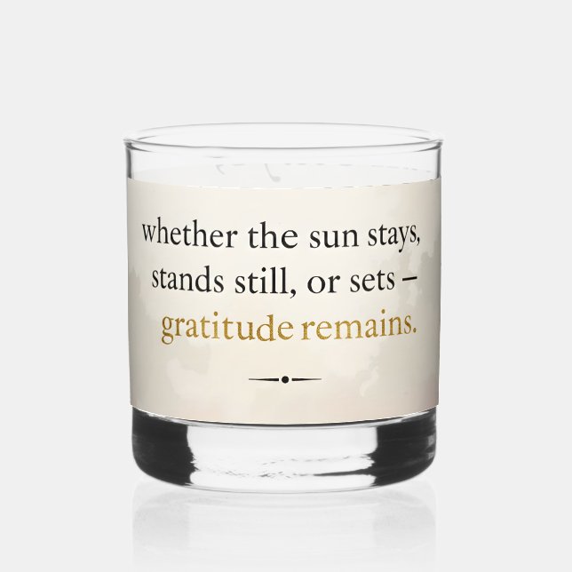 Gratitude Remains™: Love & Intention | Inspiration Whiskey Glass (Front)