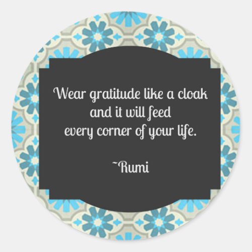 Gratitude Rumi Quote Classic Round Sticker