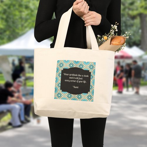 Gratitude Rumi Quote Large Tote Bag