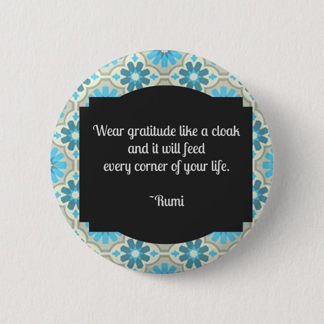 Gratitude Rumi Quote Pinback Button (Front)