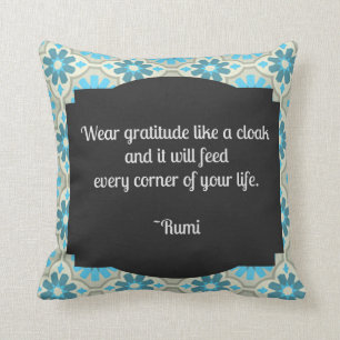 Gratitude Rumi Quote Throw Pillow