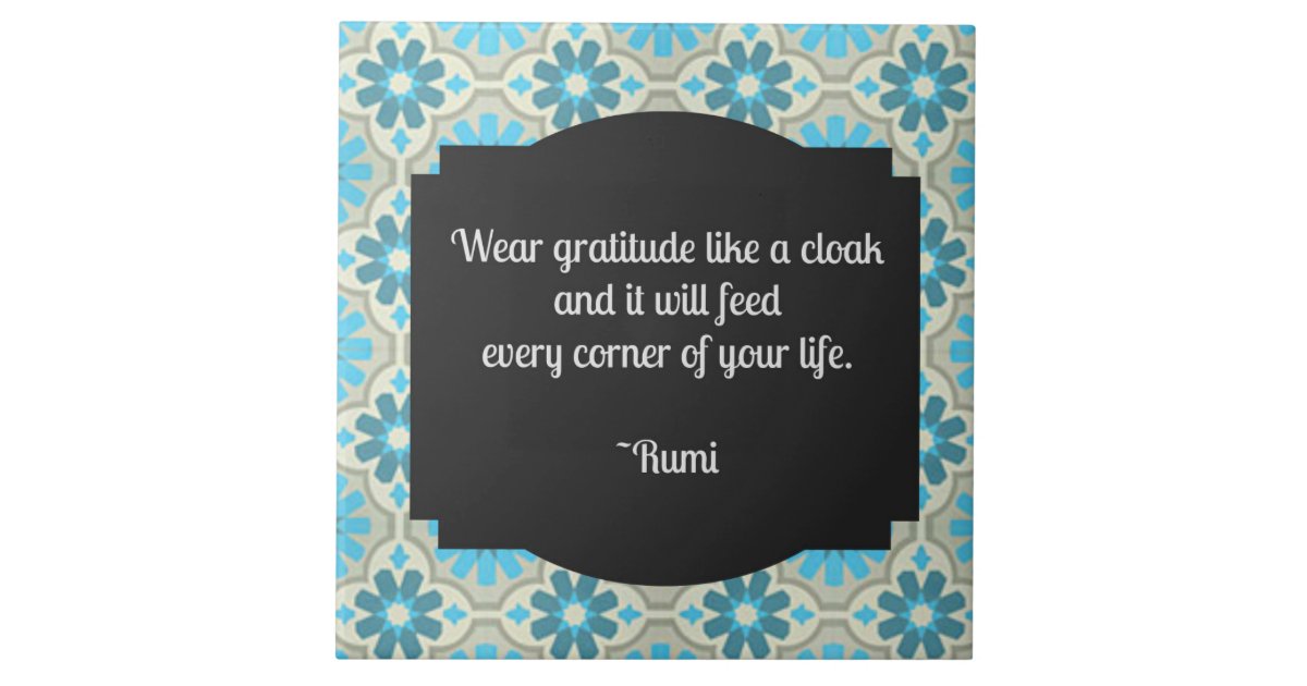 Gratitude Rumi Quote Tile | Zazzle