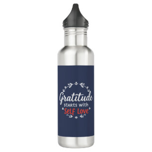  Gratitude & Self Love Customizable Stainless Steel Water Bottle