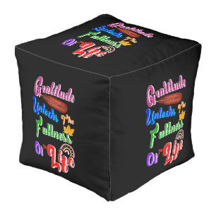 Gratitude Unlocks The Fullness Of Life Pouf