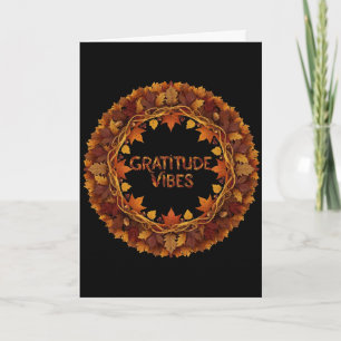 Gratitude Vibes Thanksgiving Card