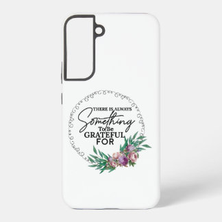 Gratitude Vibes White Samsung Galaxy S22+ Case