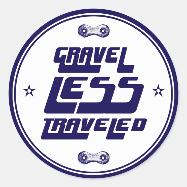 Gravel Less Traveled Classic Round Sticker (Front)