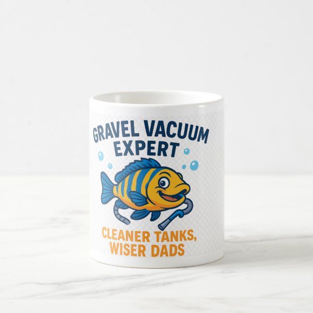 Gravel Vacuum Expert – Funny Fishkeeper Coffee Mug (Center)