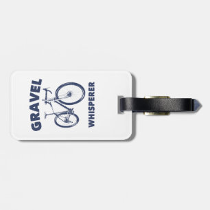 Gravel Whisperer Luggage Tag