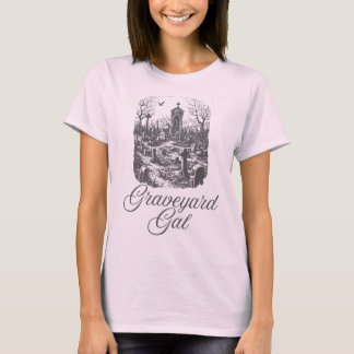 Graveyard Gal T-Shirt