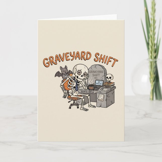 Graveyard Shift Office Skeleton Funny Halloween  Card (Front)
