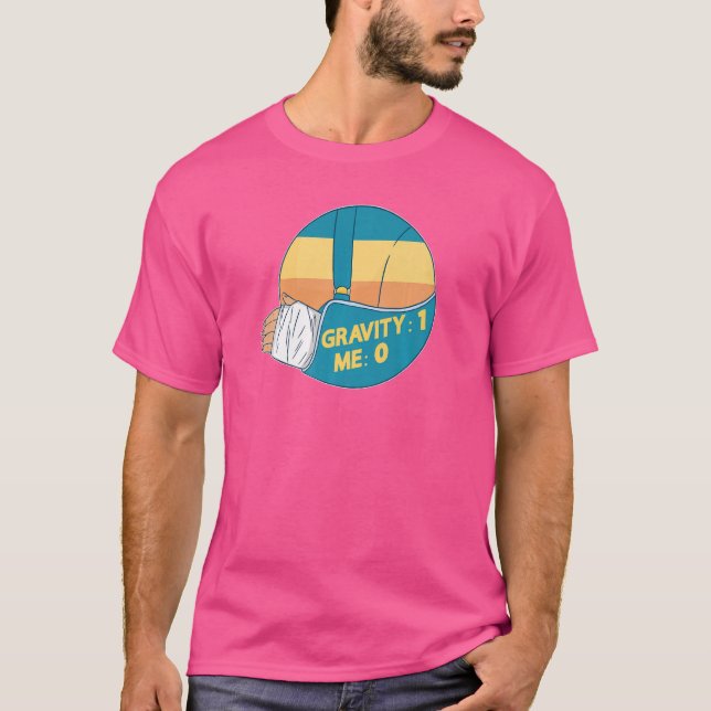 Gravity 1 Me 0  Arm Fracture  6 T-Shirt (Front)