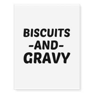 gravity , AND biscuits Temporary Tattoos