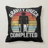 https://rlv.zcache.com/gravity_check_completed_broken_leg_get_well_soon_throw_pillow-r716f7a4ab79a4f30bc87b8a55f306733_6s309_8byvr_166.jpg