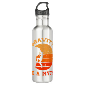 Gravity Is A Myth Mountain Rock Climbing Stainless Steel Water Bottle