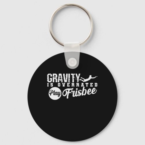 Gravity is Overrated play Frisbee Keychain