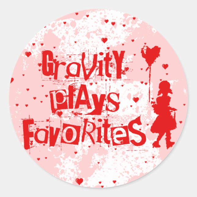 gravity plays favorites classic round sticker (Front)