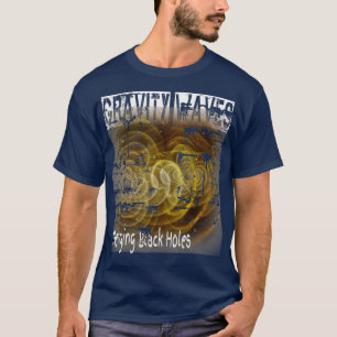 Gravity Waves Merging Black Holes T-Shirt