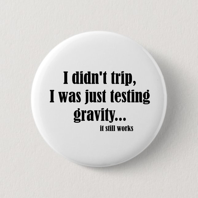 Gravity Works Pinback Button (Front)