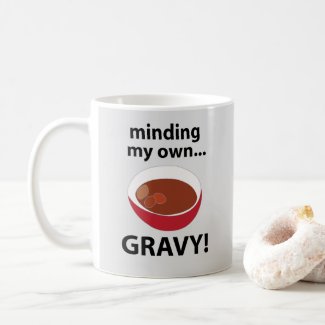 Gravy Minding My Own Gravy Food