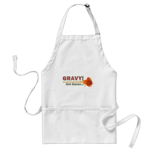gravy not sauce adult apron (Front)