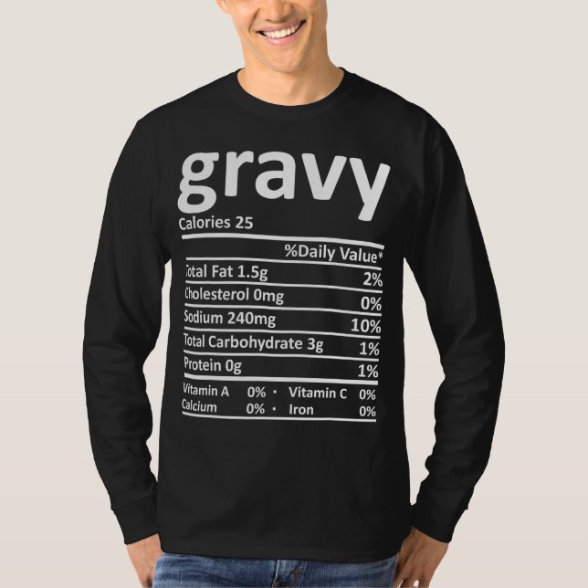 Gravy Nutrition Thanksgiving Costume Food Facts Ch T-Shirt (Front)