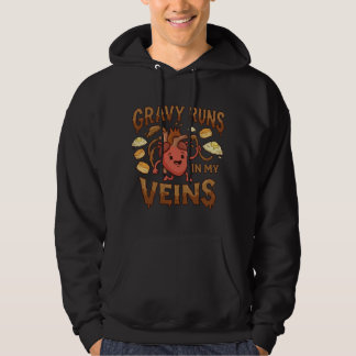 Gravy Runs in My Veins – Southern Foodie Hoodie