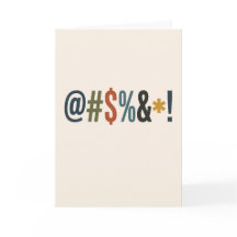 Grawlix Symbols Funny Greeting Card