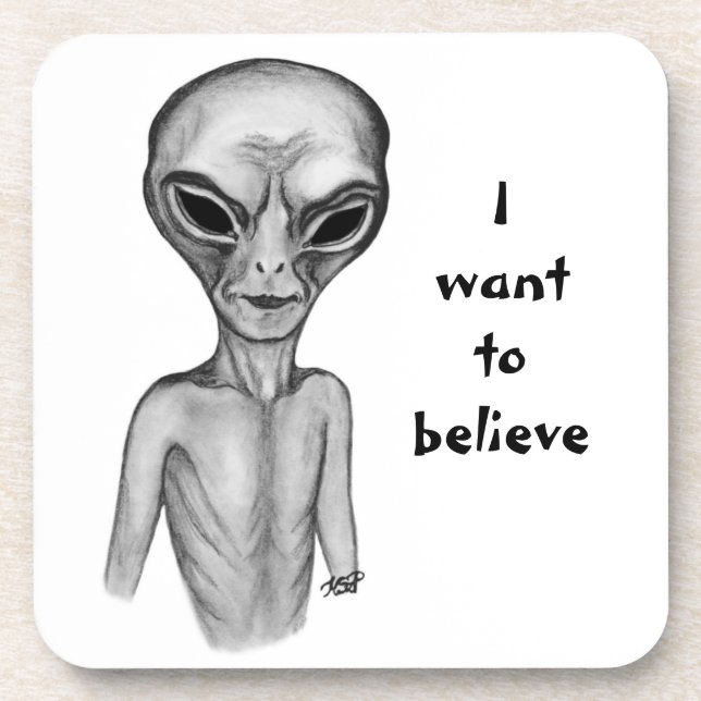 Gray Alien , I want to believe Beverage Coaster (Front)