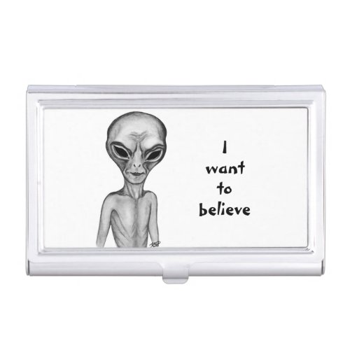 Gray Alien  I want to believe Business Card Case