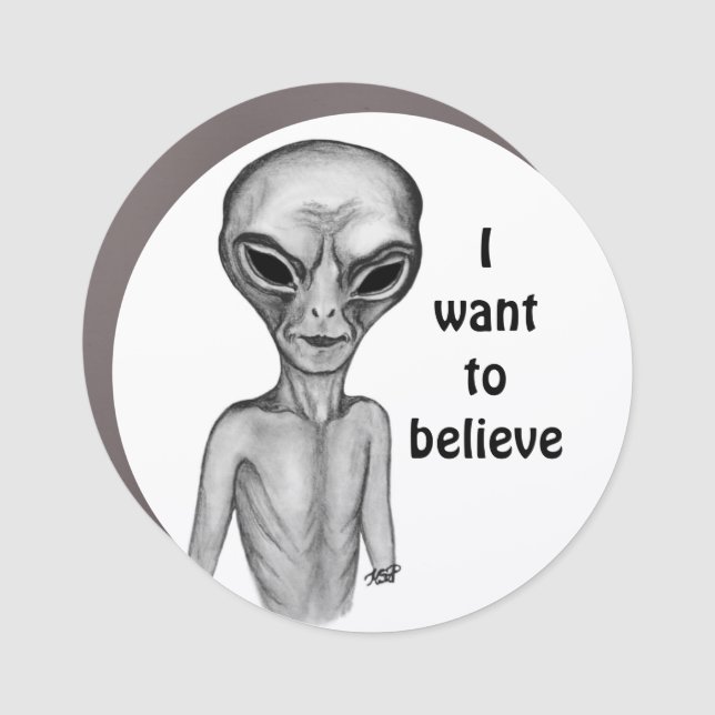 Gray Alien , I want to believe Car Magnet (Front)
