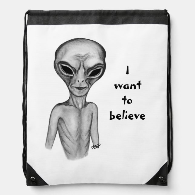 Gray Alien , I want to believe Drawstring Bag (Front)