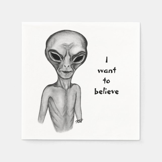 Gray Alien , I want to believe Napkins (Front)