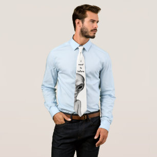 Gray Alien , I want to believe Neck Tie