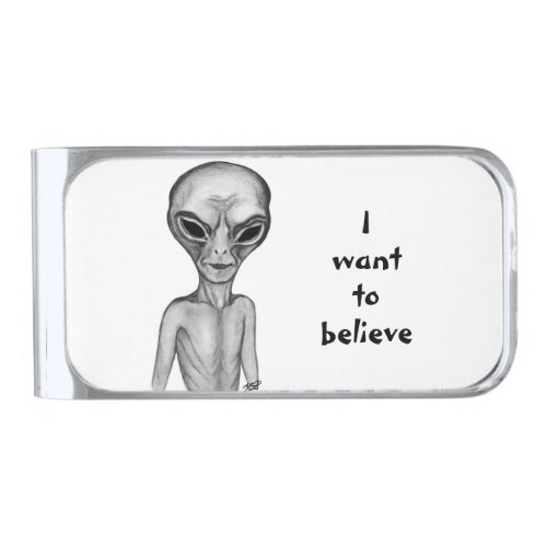 Gray Alien  I want to believe Silver Finish Money Clip