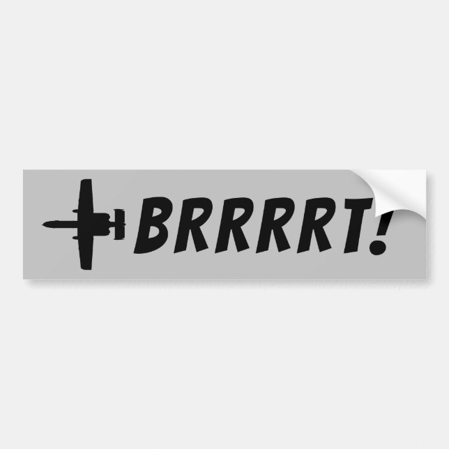 Gray and Black BRRRRT A-10 Warthog Bumper Sticker (Front)