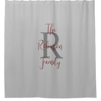 Gray And Burgundy Family Name Monogrammed  Shower Curtain by SocolikCardShop at Zazzle