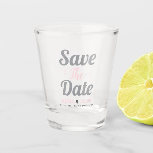 Gray and pink typography and names Save the Date Shot Glass