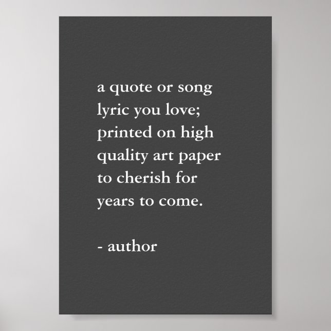 Gray and White Custom Quote Print   (Front)