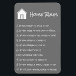 Gray and White House Rules Magnet<br><div class="desc">You can use this magnet to display your house rules on your fridge. At the top, there's a white house. The display text next to the house says 'House Rules' Under them both are nine rules: 1. If you drop it, pick it up. 2. If you take it out, put...</div>