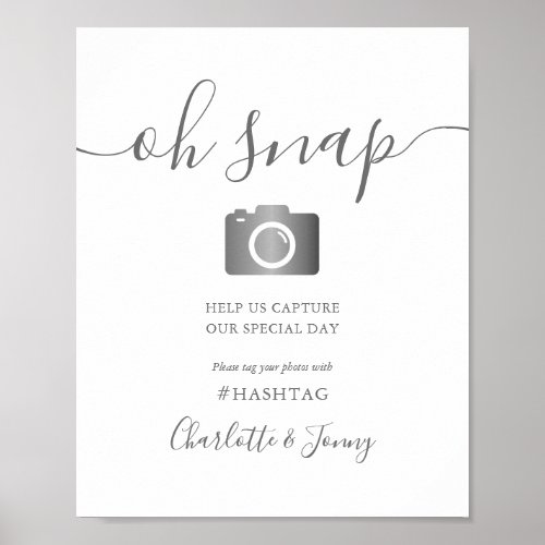 Gray And White Signature Script Oh Snap Sign