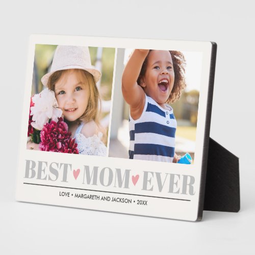 Gray BEST MOM EVER collage 2 Photo Pink Hearts Plaque