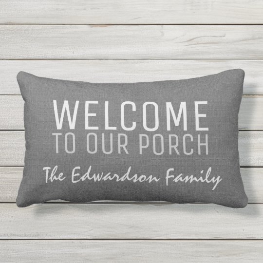 Gray burlap to our Porch Family name Lumbar Pillow