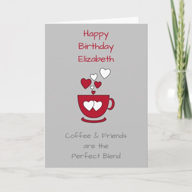 Gray Coffee & Friends Birthday greeting Card (Front)