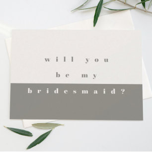 Gray Color Block Will You Be My Bridesmaid Save The Date