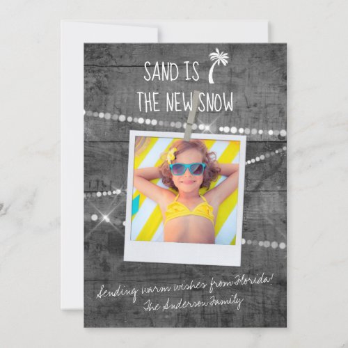 Gray Color Pop Sand is the New Snow Photo Card