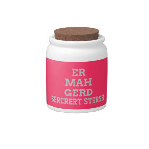 Gray Ermahgerd Candy Jar