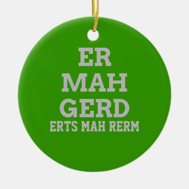 Gray Ermahgerd Door Hanger Ornament (Front)