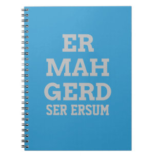 Gray Ermahgerd Notebook