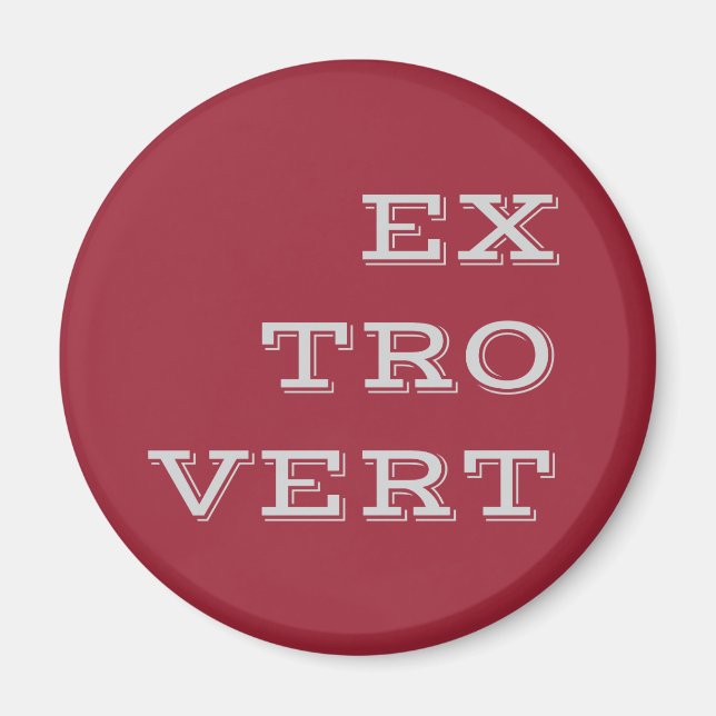 Gray Extrovert Magnet (Front)